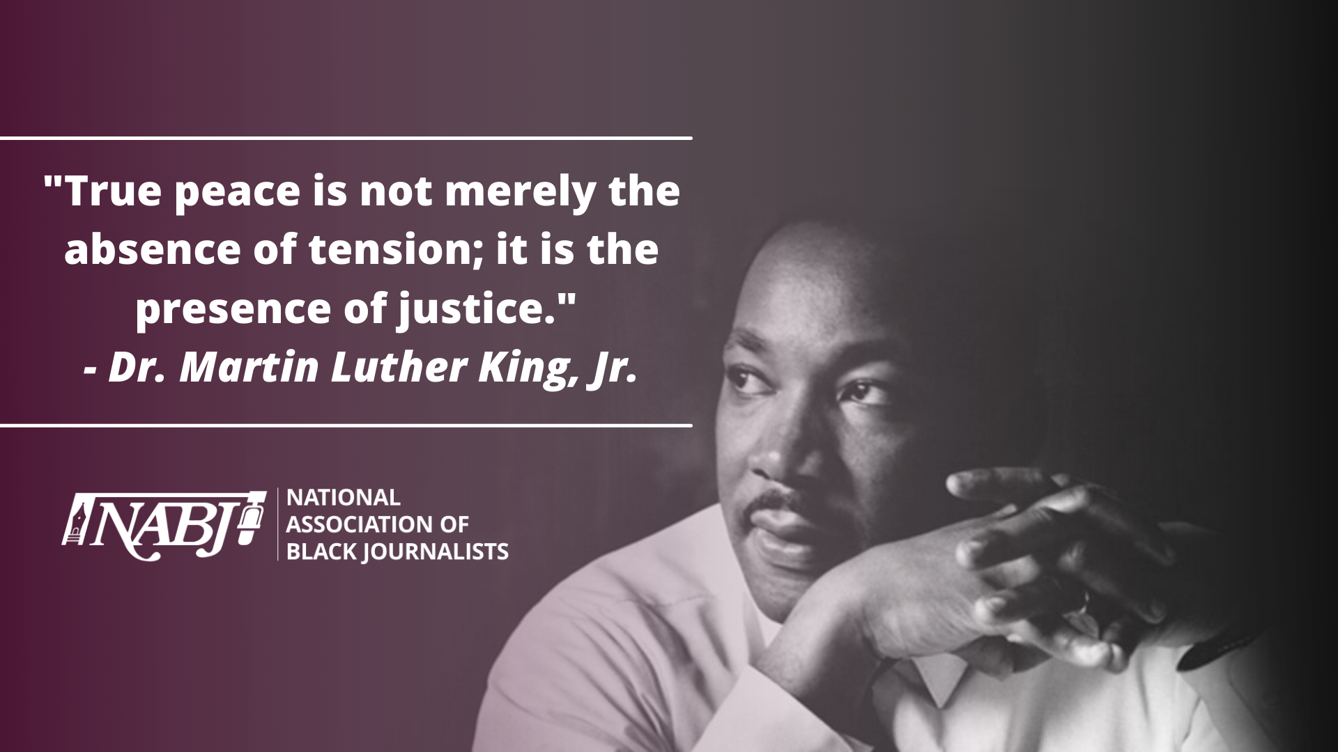 True peace is not merely the absence of tension; it is the presence of  justice. – Martin Luther King, Jr. – Black Mail Blog